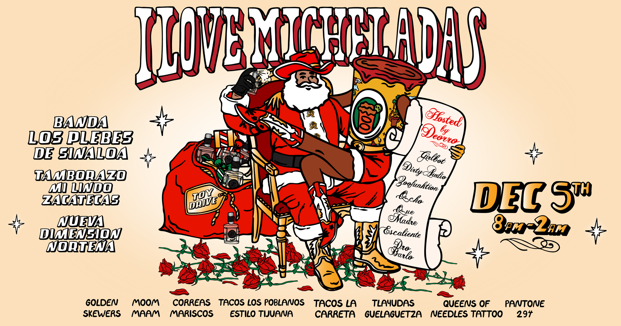 I Love Micheladas Hosted by Deorro